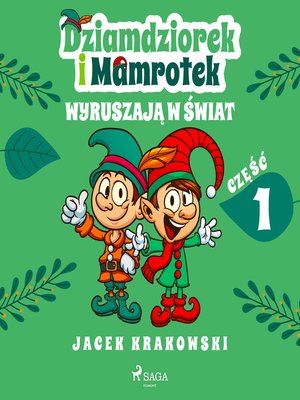 cover image of Dziamdziorek i Mamrotek wyruszają w świat